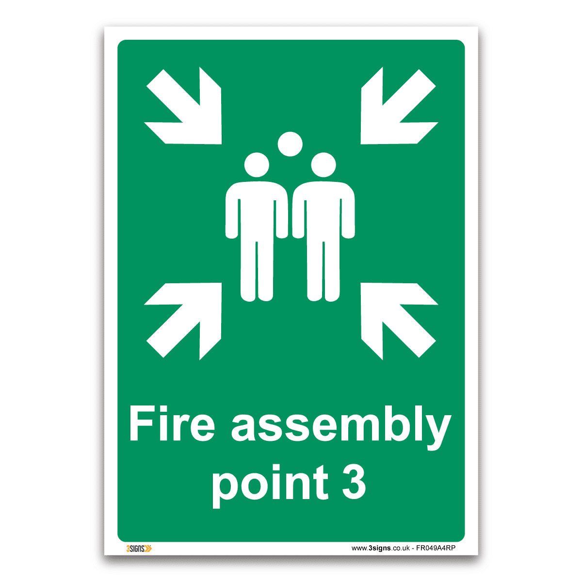 Fire Assembly Point 3 Safety Sign Health And Safety Fire Action Signs