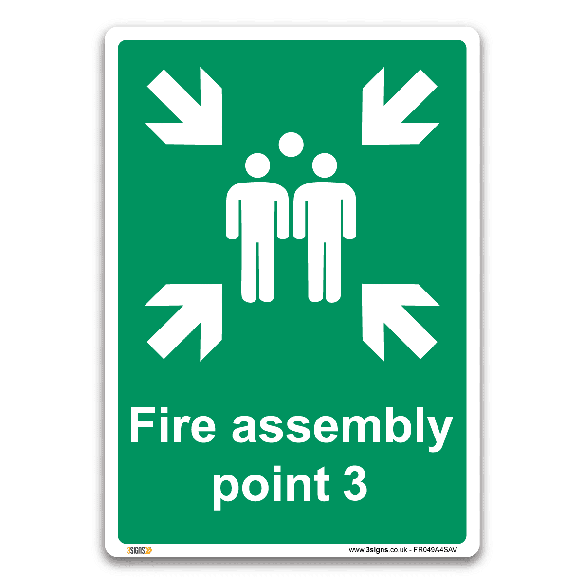 Fire Assembly Point 3 Safety Sign Health And Safety Fire Action Signs