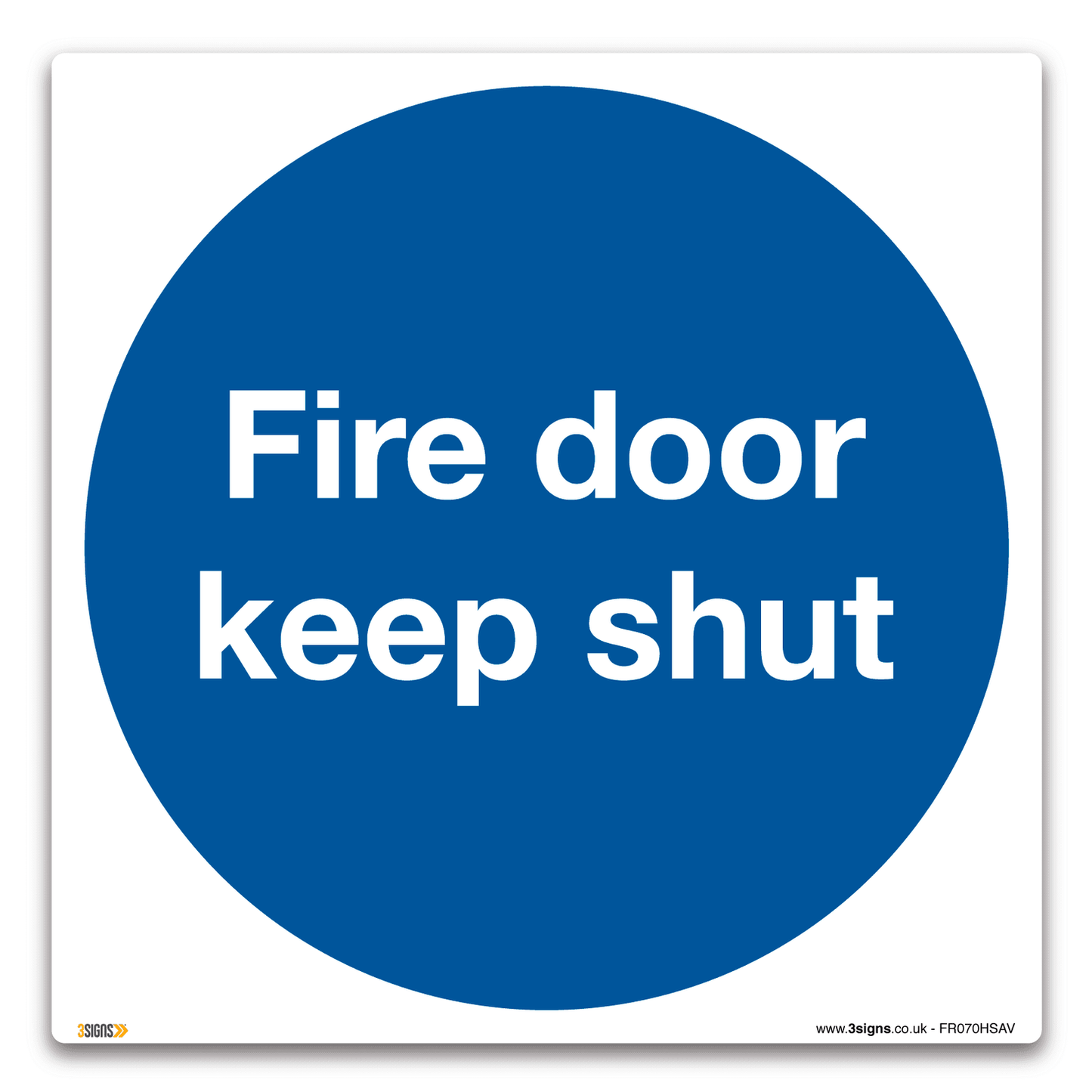 Fire Door Keep Shut Safety Sign