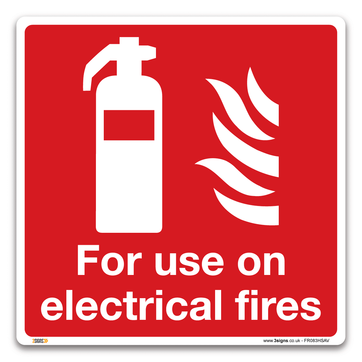 For Use On Electrical Fires Safety Sign