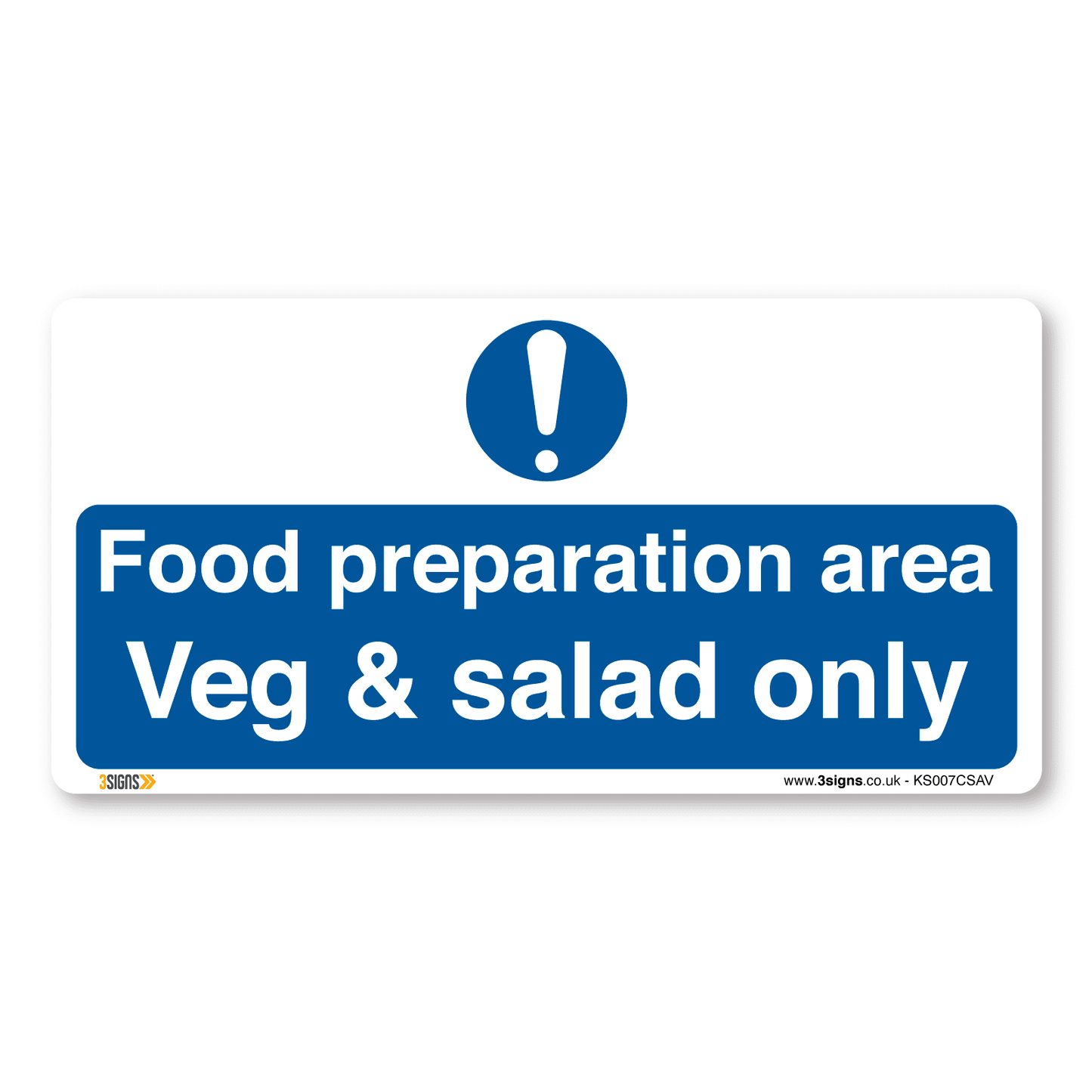 Veg And Salad Only Kitchen Signs Safety Sign