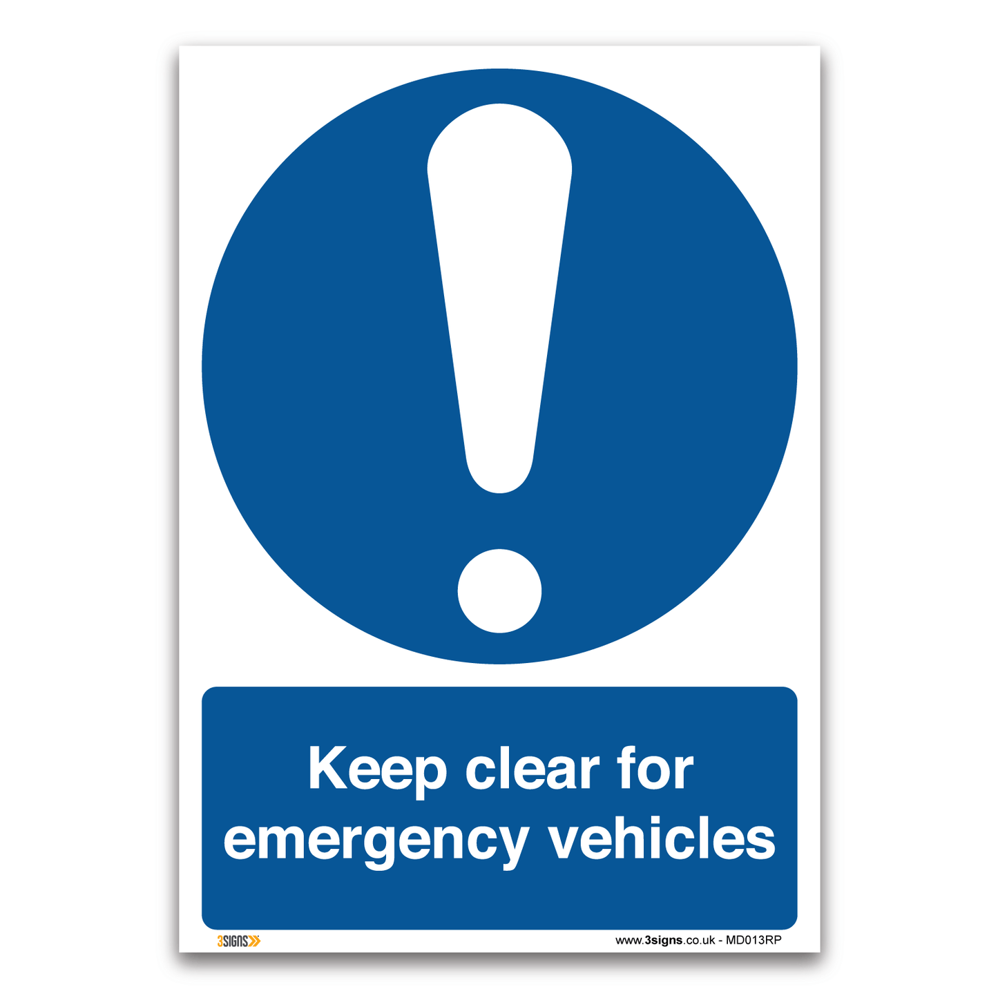 Keep Clear For Emergency Vehicles Safety Sign