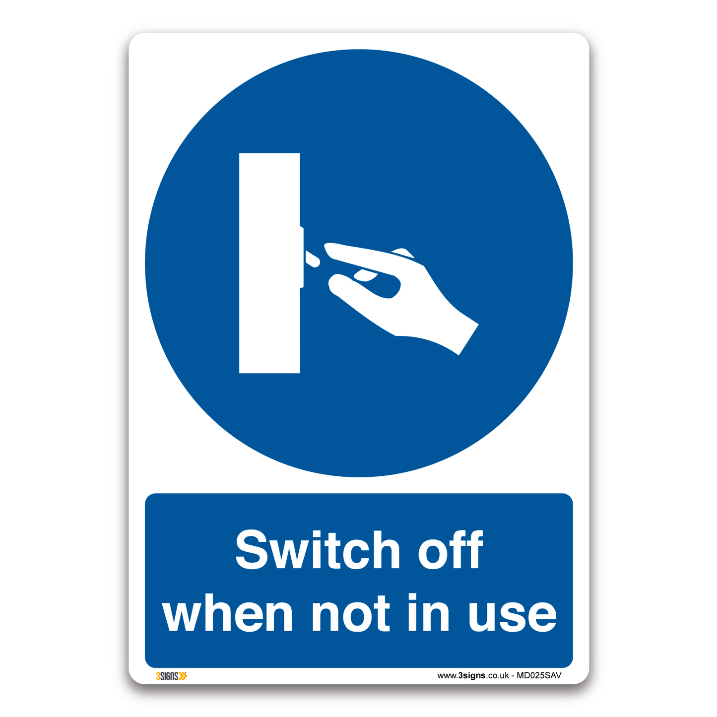 Switch Off When Not In Use Signs Safety Sign