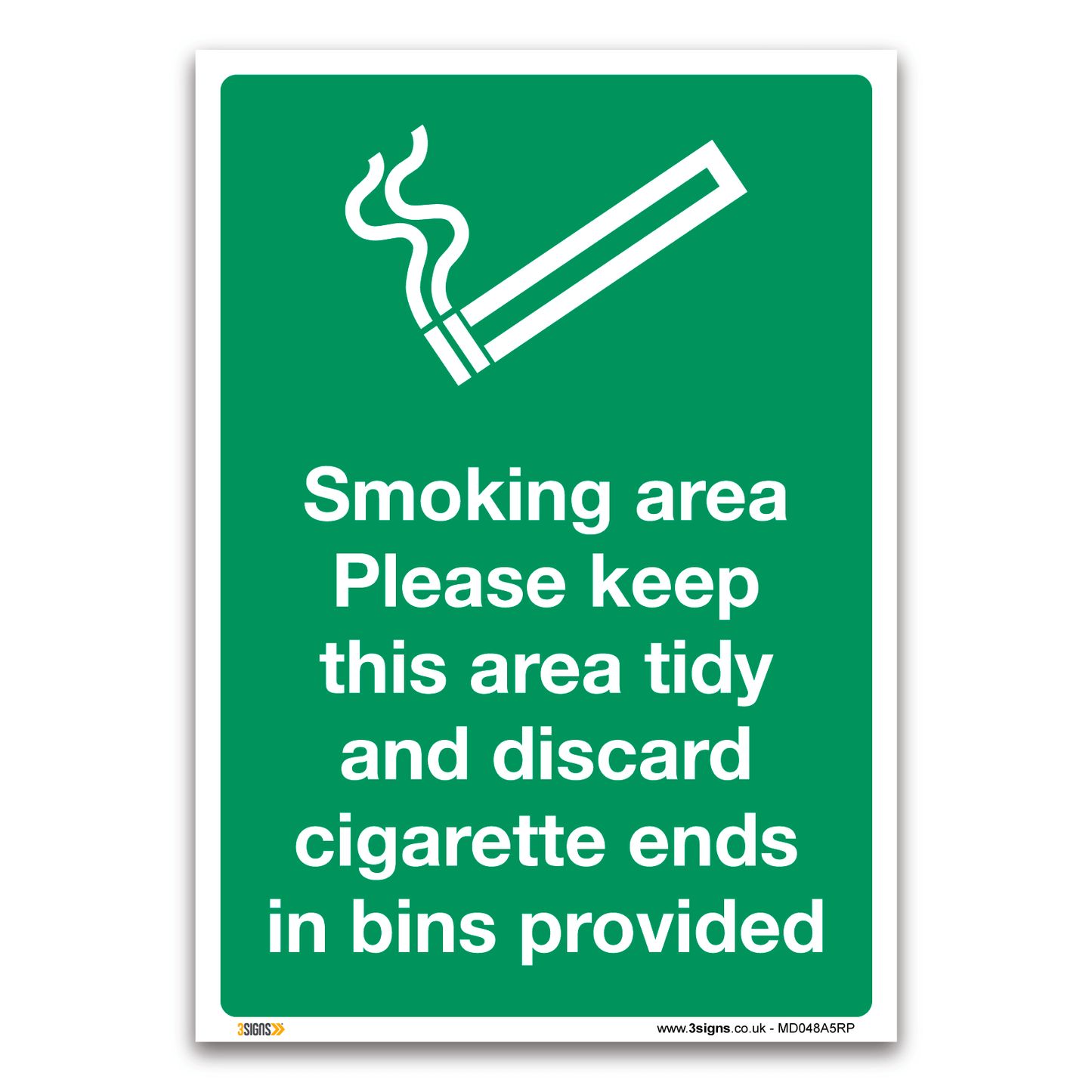 Keep Smoking Areas Tidy Safety Sign