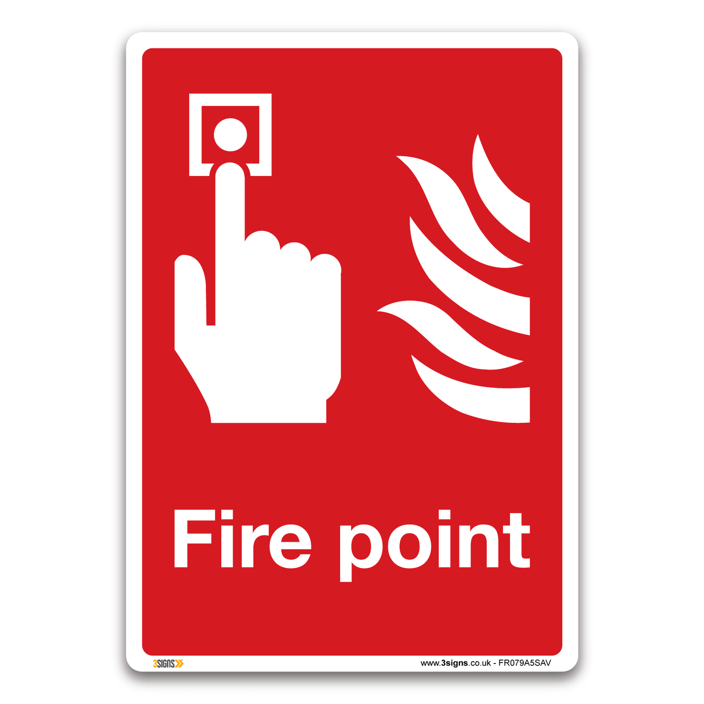 Fire Point Safety Sign