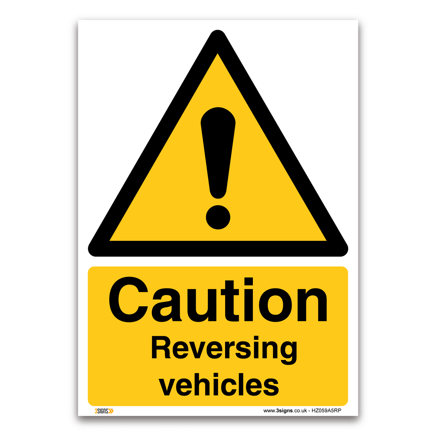 Caution Reversing Vehicles Safety Sign