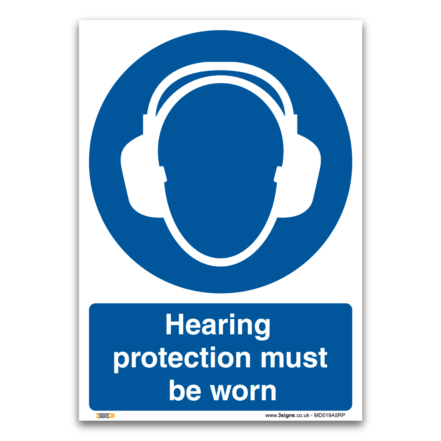 Hearing Protection Must Be Worn Safety Sign
