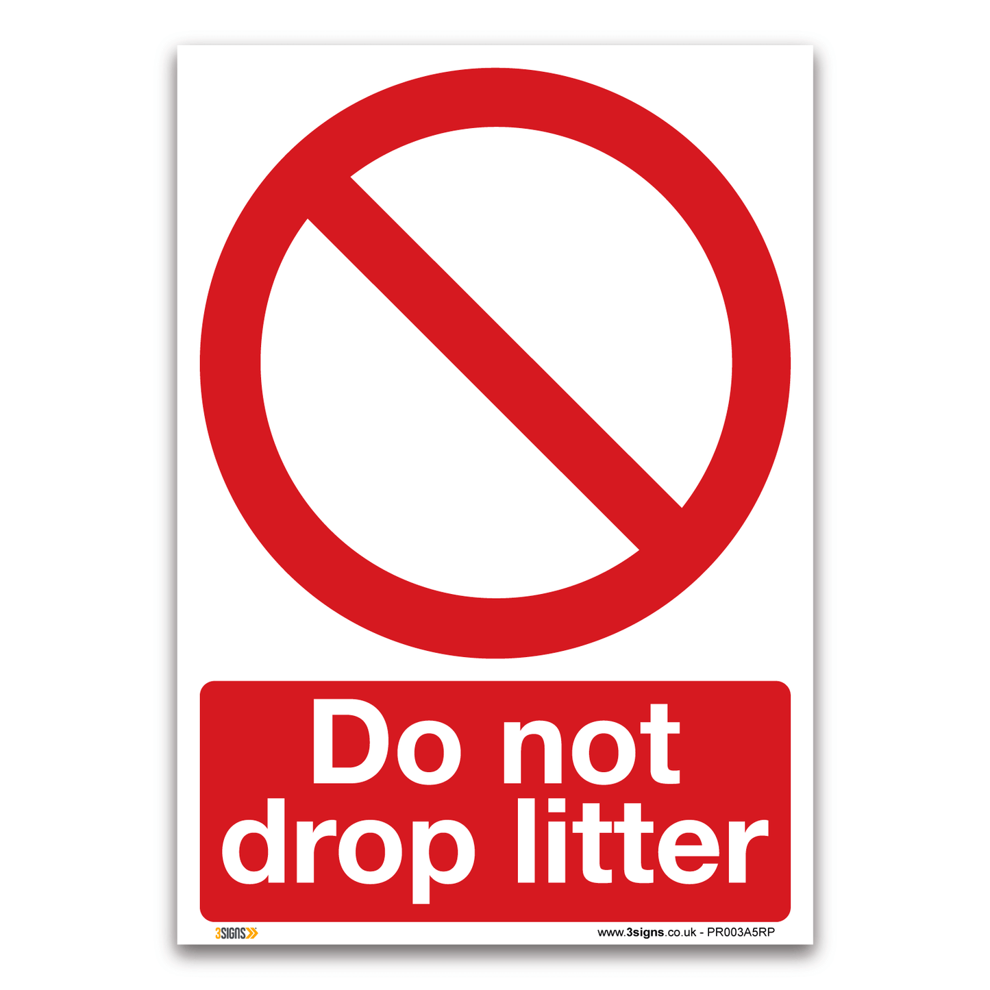 Not Drop Litter Safety Sign