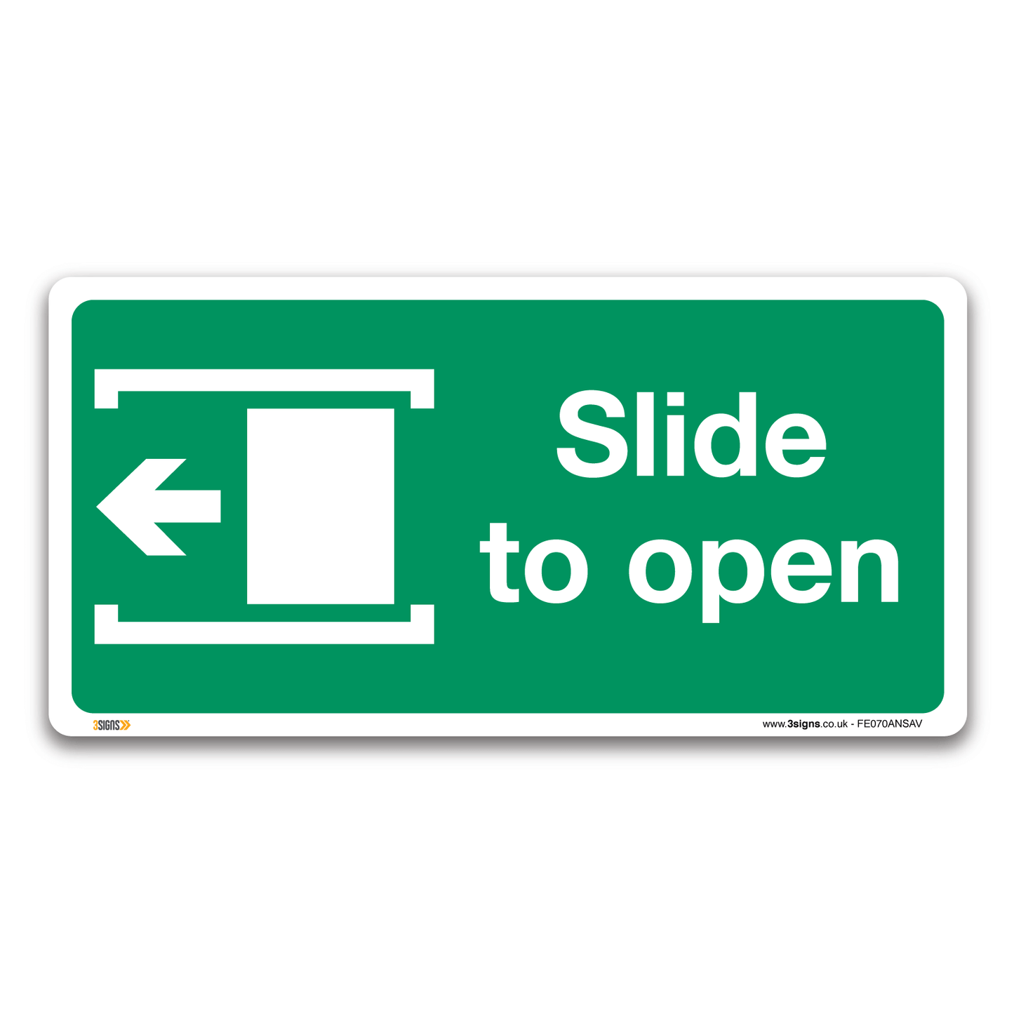 Slide To Open Safety Sign