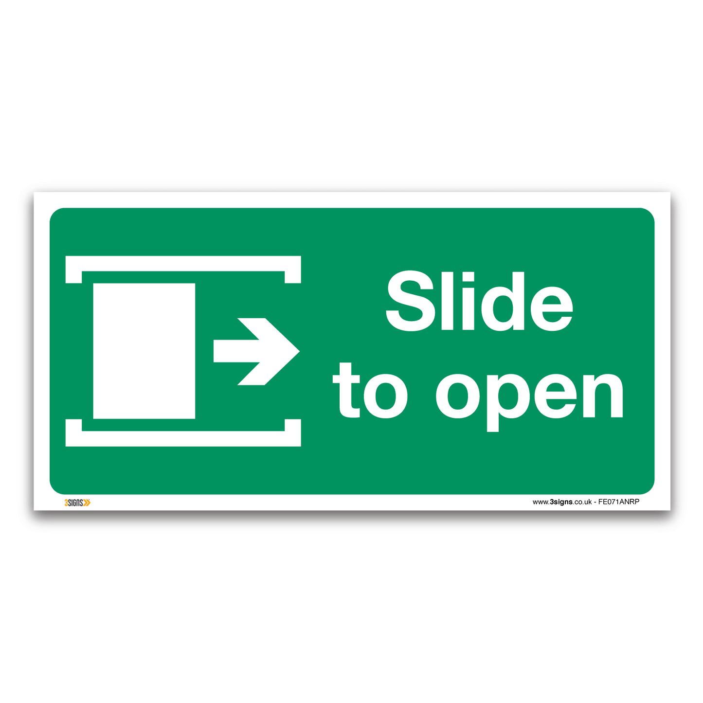 Slide To Open Right Safety Sign