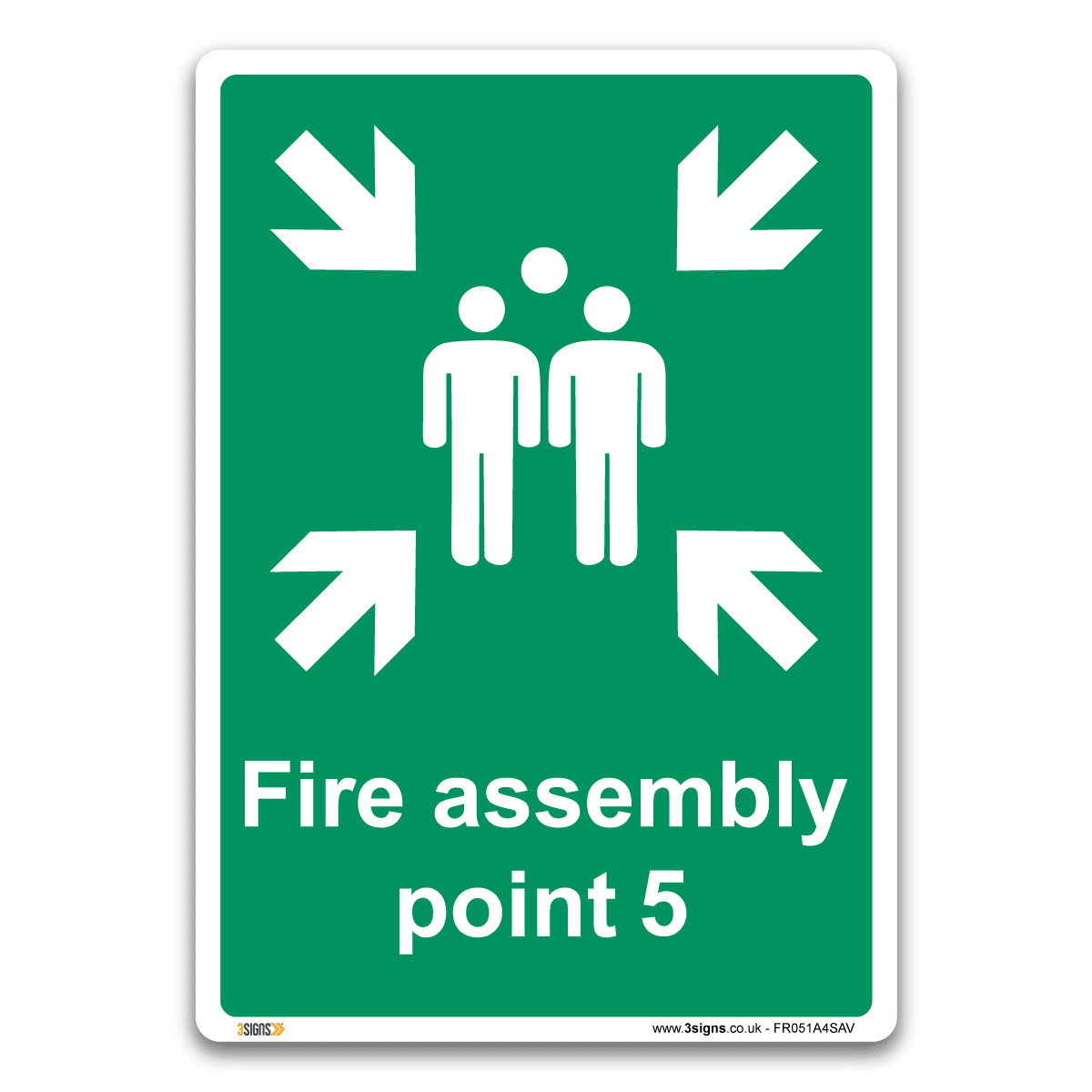 Fire Assembly Point 5 Safety Sign Health And Safety Fire Action Signs