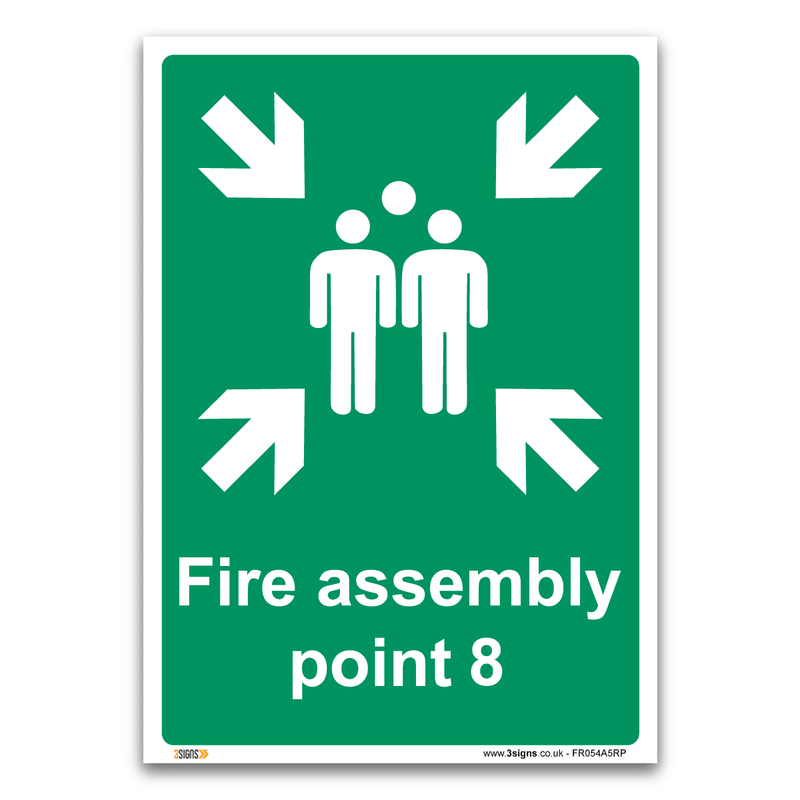 Fire Assembly Point 8 Safety Sign Health And Safety Fire Action Signs