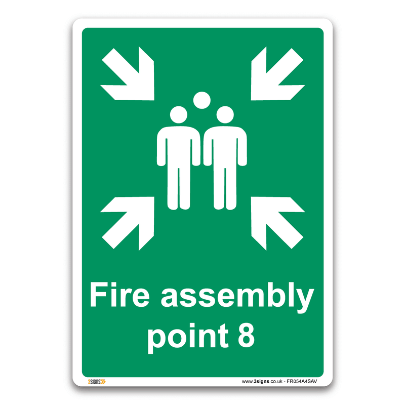 Fire Assembly Point 8 Safety Sign Health And Safety Fire Action Signs