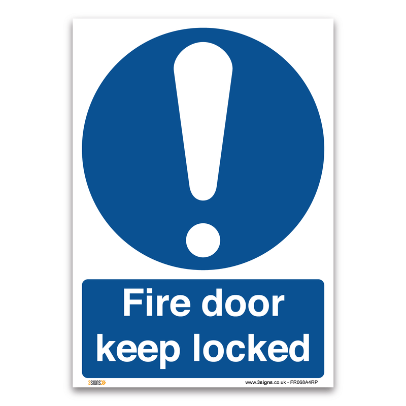 Fire Door Keep Locked Safety Sign