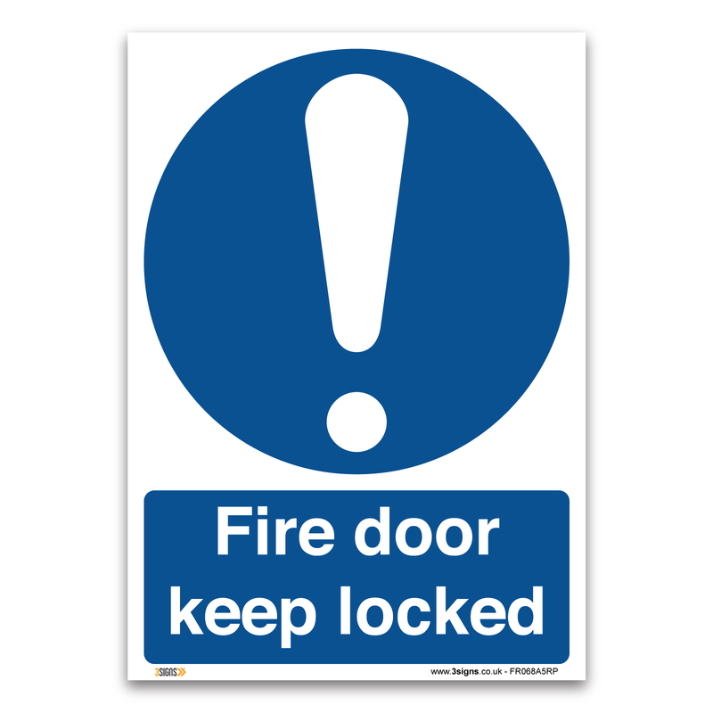 Fire Door Keep Locked Safety Sign