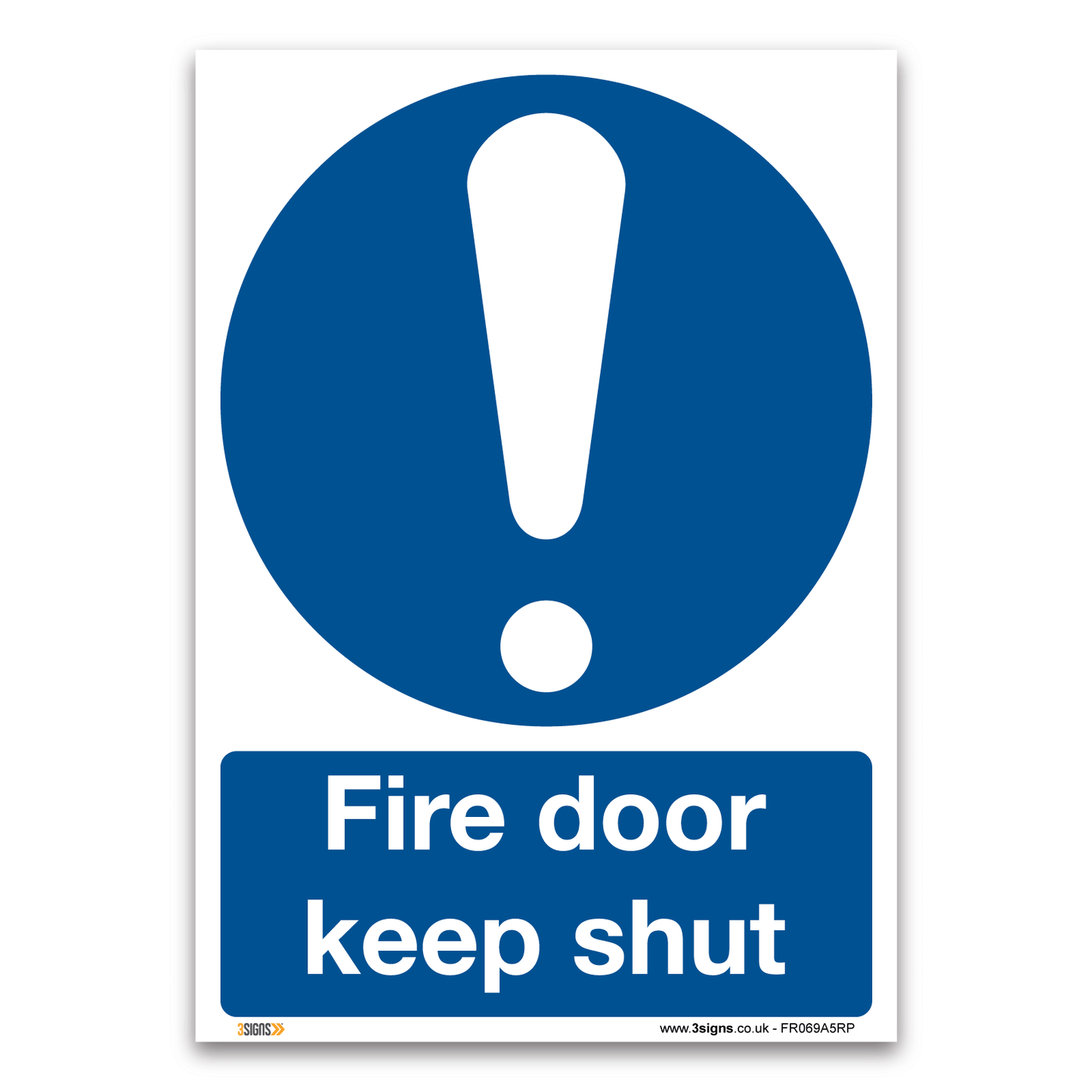 Fire Door Keep Shut Safety Sign