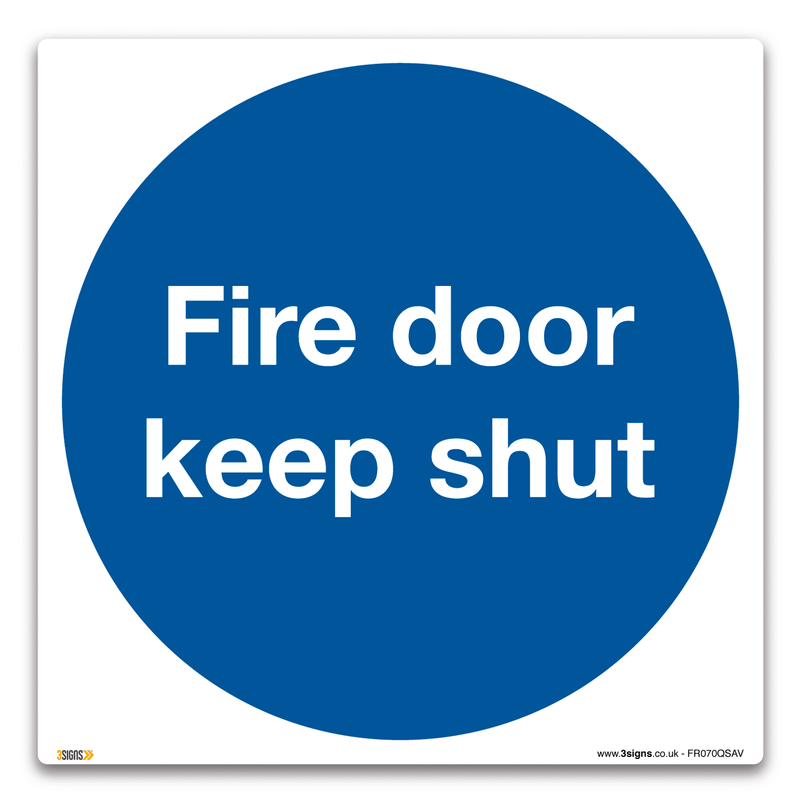 Fire Door Keep Shut Safety Sign