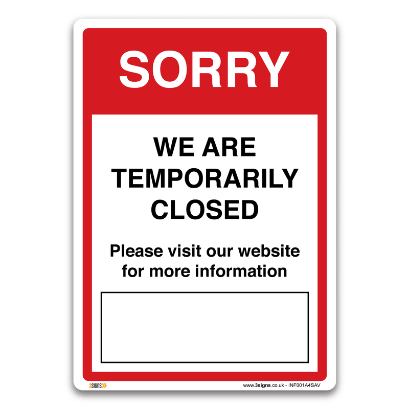 Sorry We Are Temporarily Closed Safety Sign