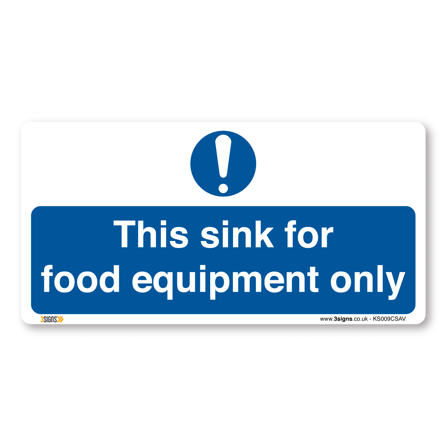 This sink for food equipment only, 200x100mm, Mandatory Kitchen Signs