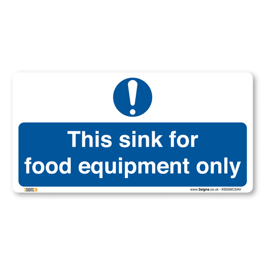 This sink for food equipment only, 200x100mm, Mandatory Kitchen Signs