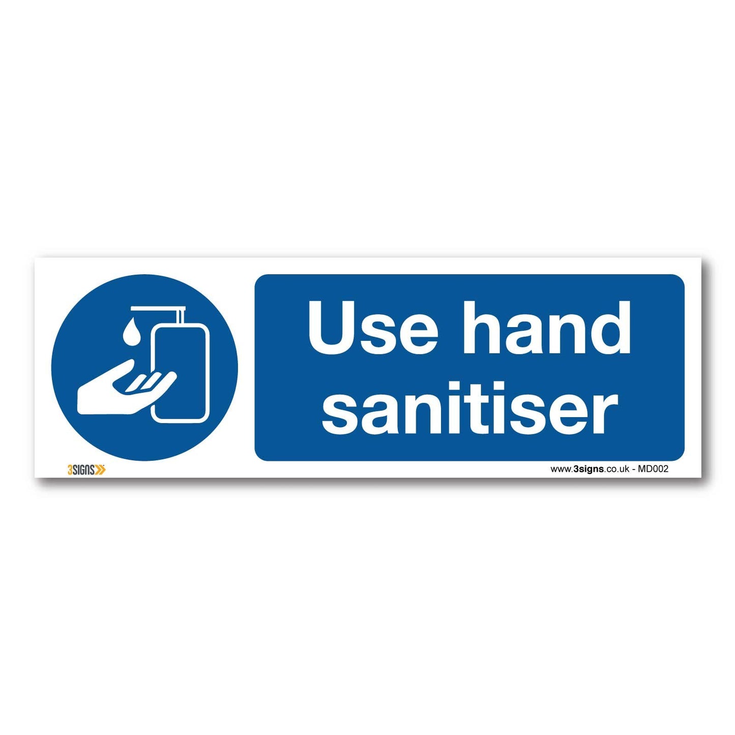 Use Hand Sanitiser Virus Protection Signs Safety Sign