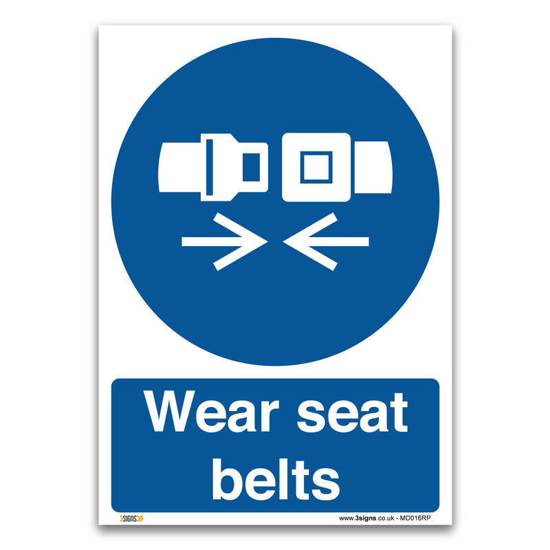 Wear Seat Belts Safety Sign