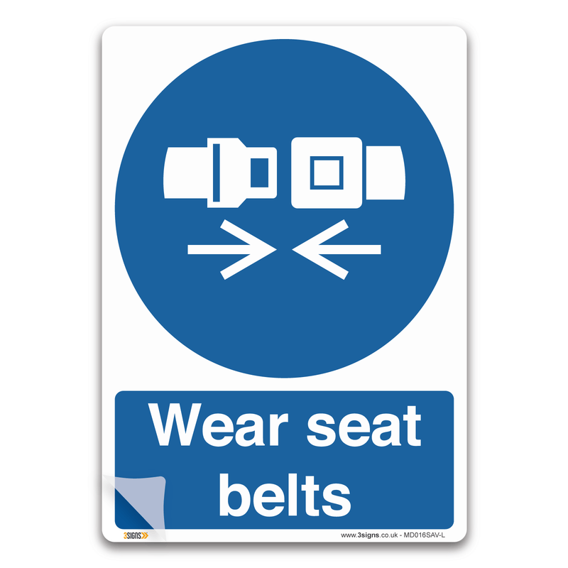 Wear Seat Belts Safety Sign