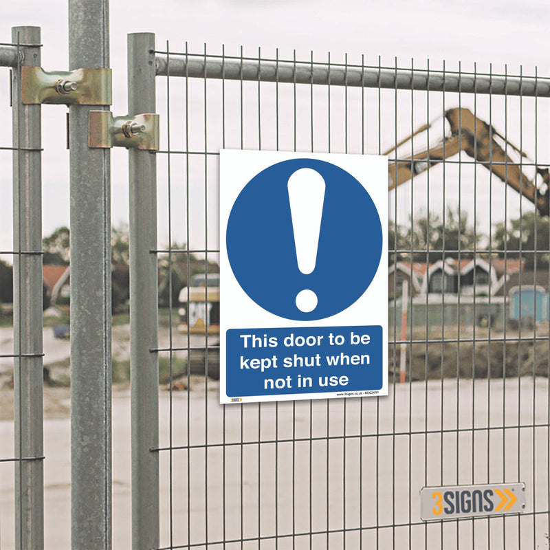 This Door To Be Kept Shut When Not In Use Safety Sign
