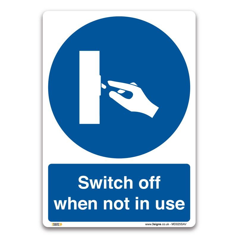 Switch Off When Not In Use Signs Safety Sign