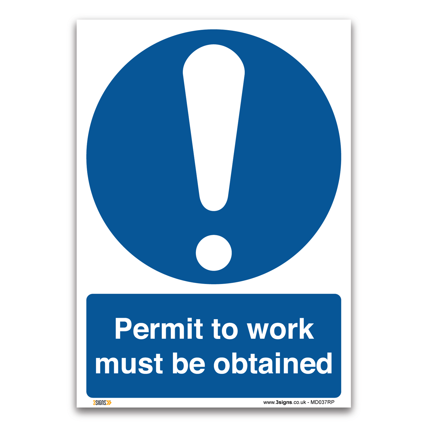 Permit to Work Must Be Obtained Sign – Mandatory Health & Safety Information Sign for Workplace Compliance