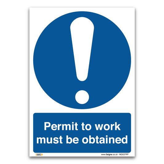 Permit to Work Must Be Obtained Sign – Mandatory Health & Safety Information Sign for Workplace Compliance