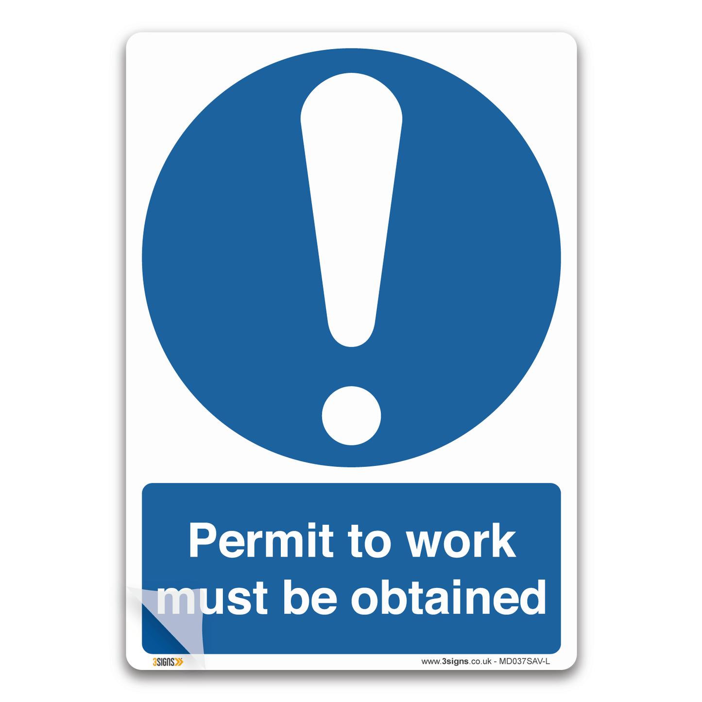 Permit to Work Must Be Obtained Sign – Mandatory Health & Safety Information Sign for Workplace Compliance