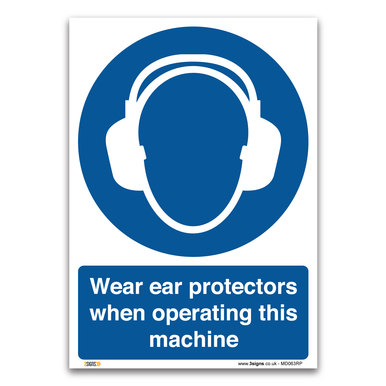 Wear Ear Protectors Operating Machine Safety Sign | Workplace Saf — 3 ...