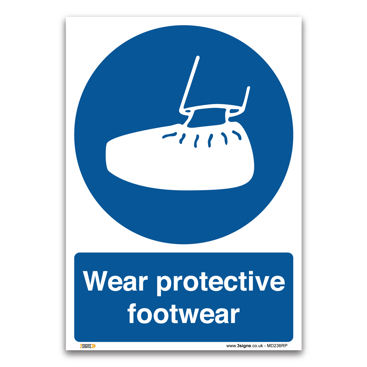 Wear Protective Footwear Safety Sign