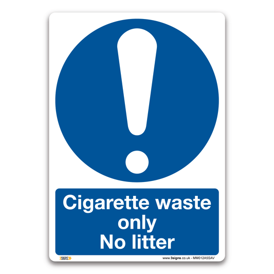 Cigarette Waste Only No Litter Safety Sign