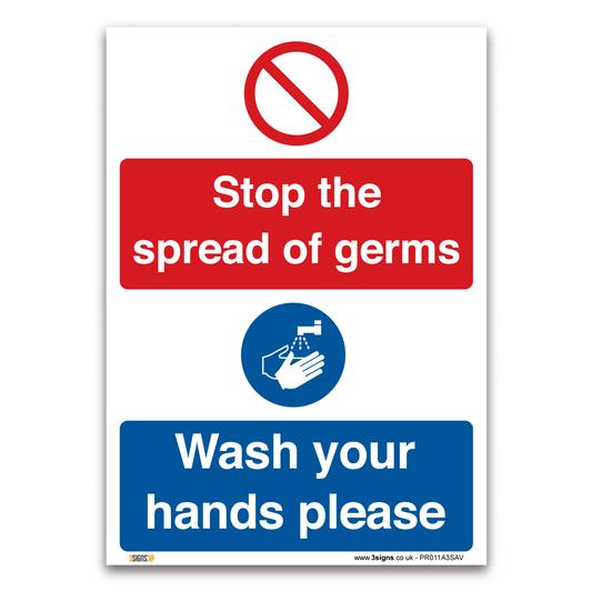 Stop the spread of germs, wash your hands please Sign - Health and Safety Hygiene Virus Risk Sign