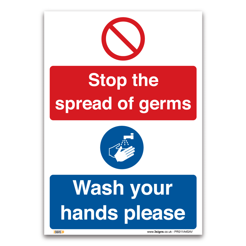 Stop The Spread Of Germs Wash Your Hads Please Safety Sign