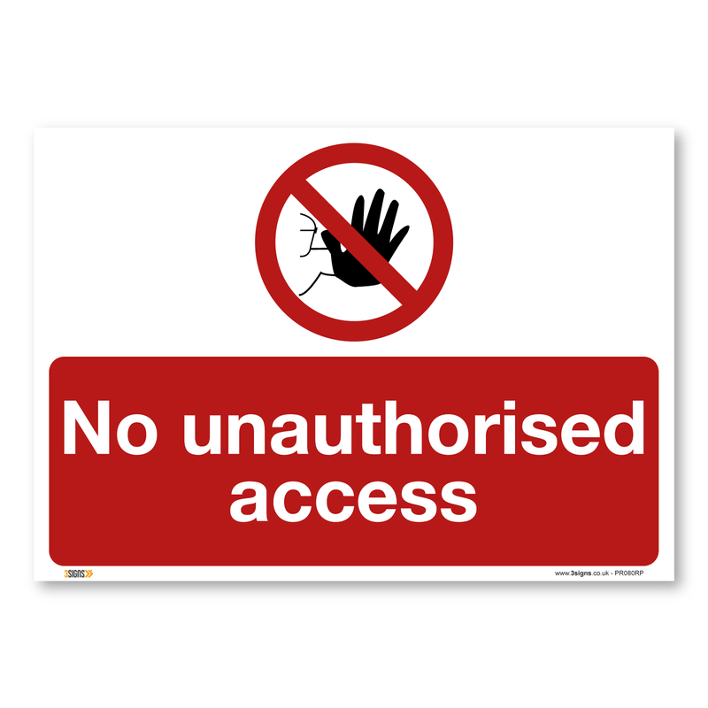 No Unauthorised Access Construction Site Safety Sign