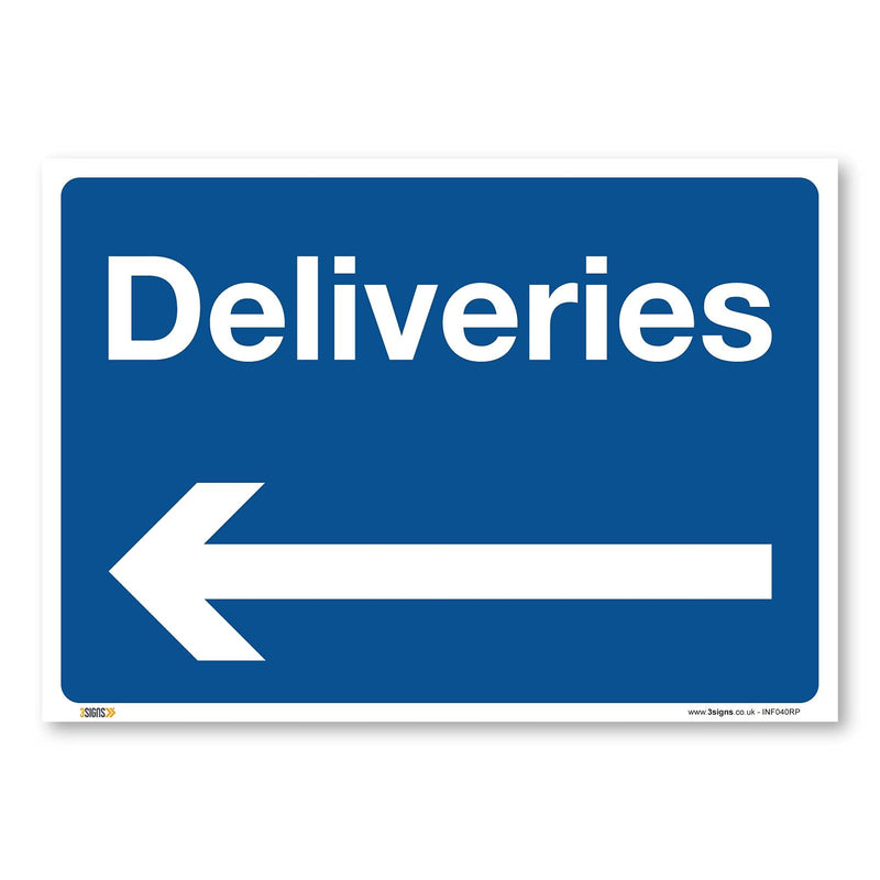 Deliveries Arrow Left Safety Sign