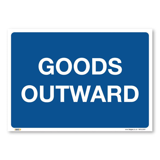 Goods Outward Safety Sign