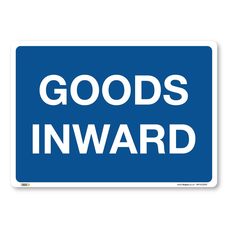 Goods Inward Safety Sign