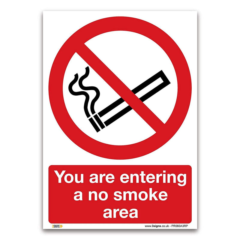 You Are Entering a No Smoking Area Safety Sign – 1mm Rigid Plastic