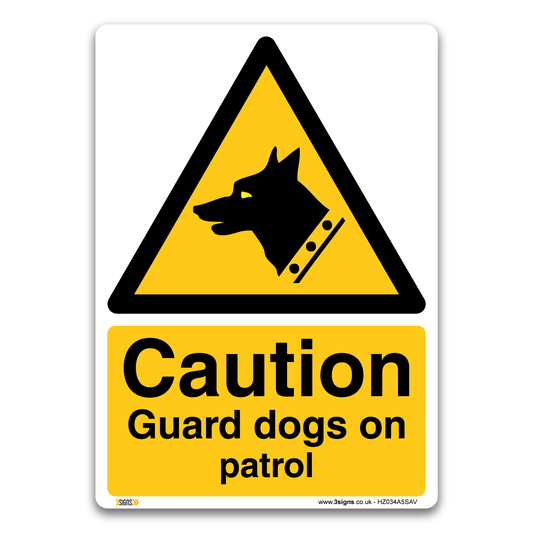 Caution Guard Dogs Patrol Safety Sign