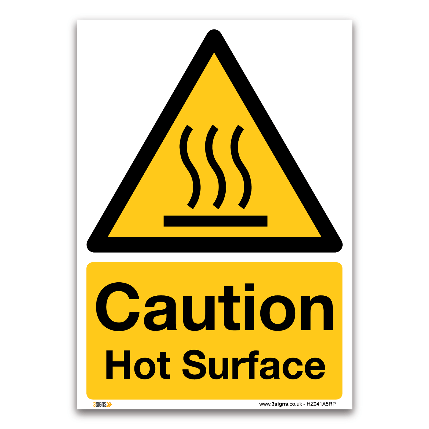Caution Hot Surface Sign, Health and Safety Warning Signs
