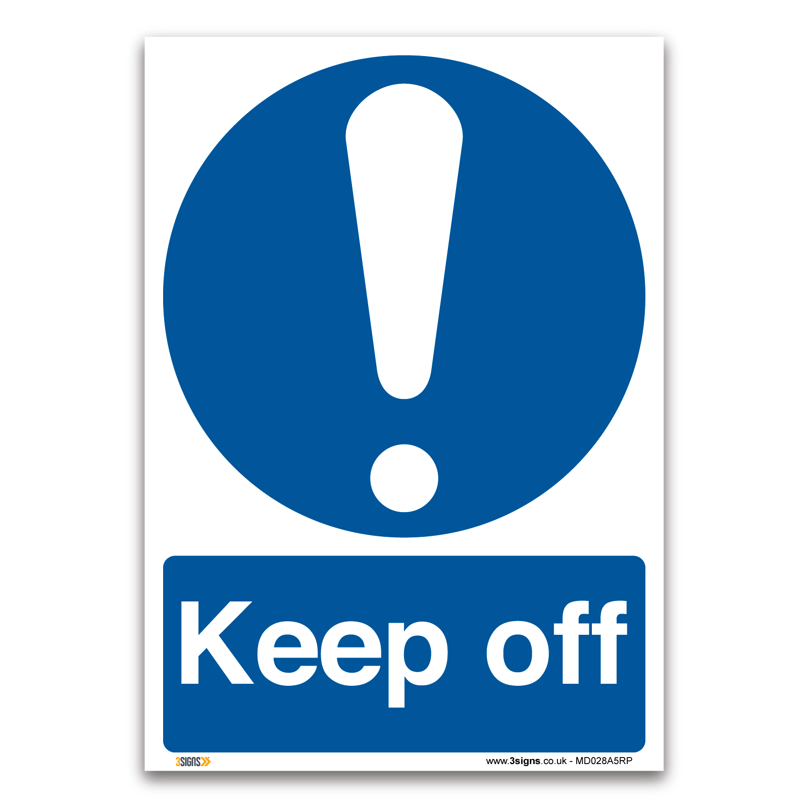 Keep Off Safety Sign | Workplace Safety Sign | Fast UK Delivery — 3 ...