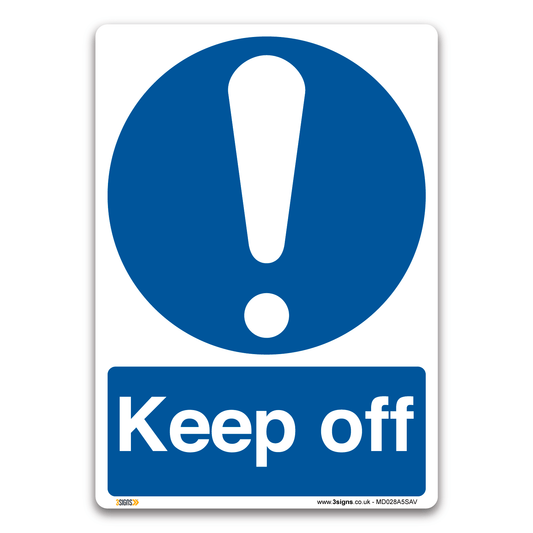 Keep Off Safety Sign