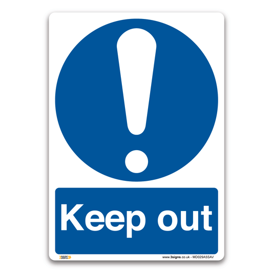 Keep Out Safety Sign