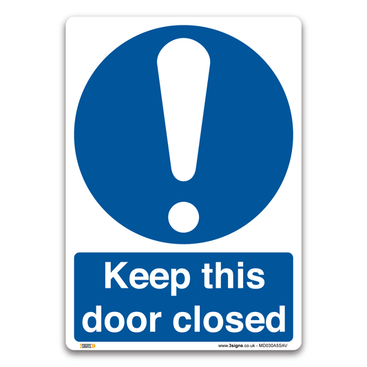 Keep This Door Closed Safety Sign