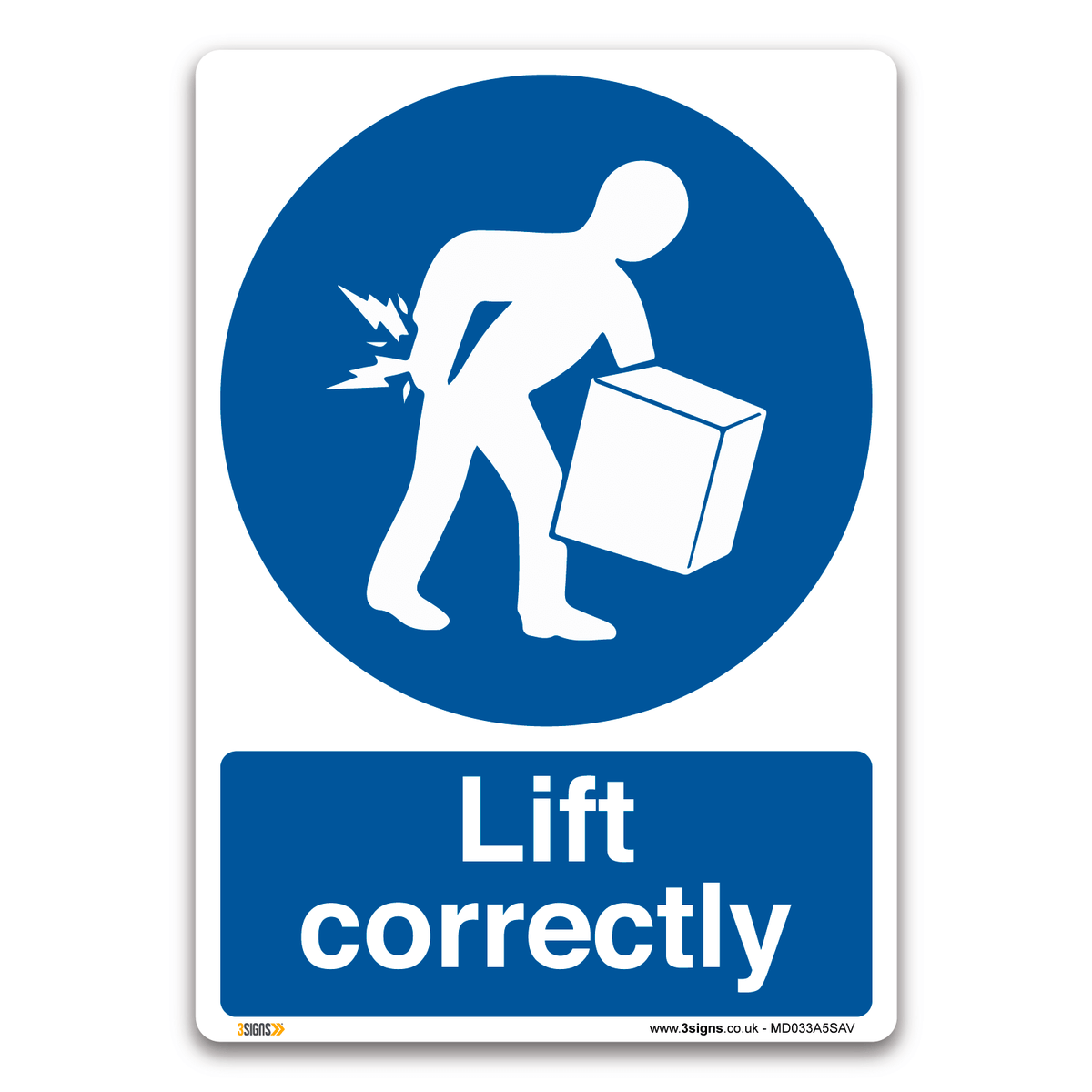 File Properly Sign Lift Correctly Safety Sign | Workplace Safety Sign | Fast UK Deli — 3 Signs