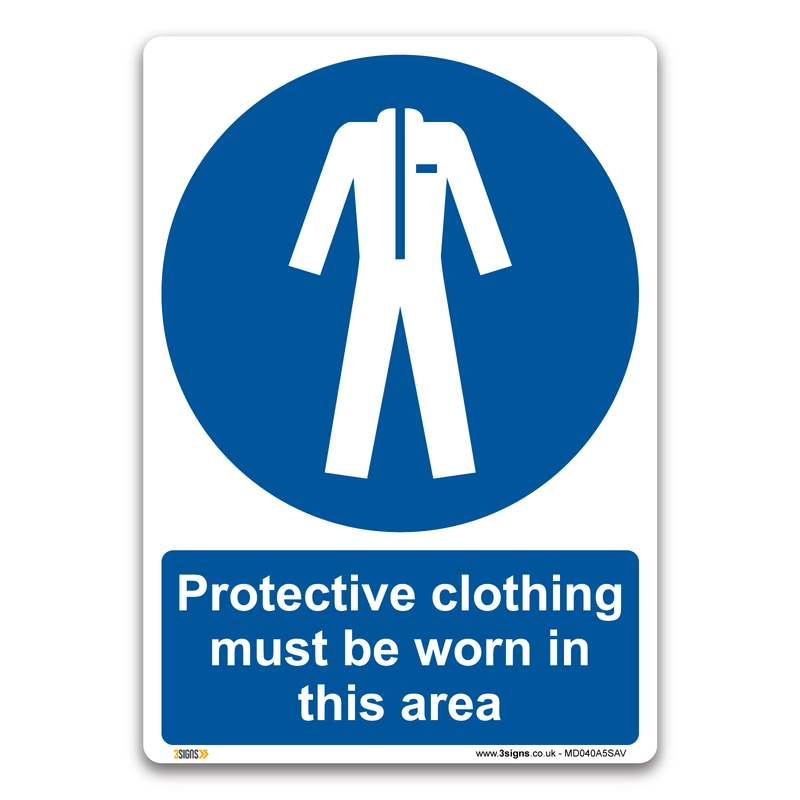 Protective Clothing Must Be Worn In The Area Safety Sign